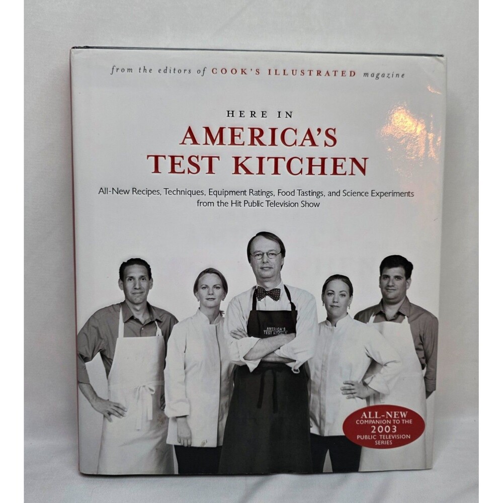 Here in America's Test Kitchen Cookbook | 2003 Cook's Illustrated | Hardcover